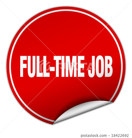 Sticker Full Time full-time job round red sticker isolated on white - Stock Illustration ...