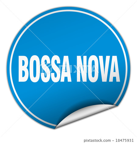 bossa nova round blue sticker isolated on white bossa nova round blue sticker isolated on white 18475931