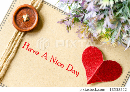 Have a nice day. Love concept. Have a nice day. Love concept. 18538222