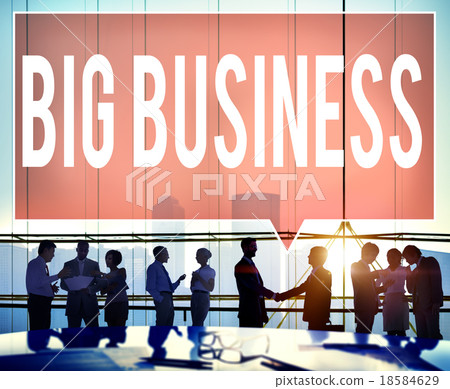 Big Business Competition Capitalism Corporate Concept Big Business Competition Capitalism Corporate Concept 18584629
