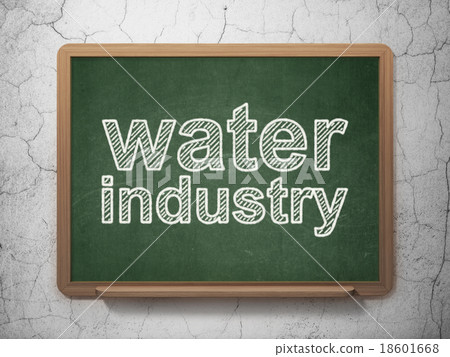 Manufacuring concept: Water Industry on chalkboard Manufacuring concept: Water Industry on chalkboard 18601668