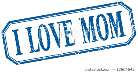 i love mom square blue grunge vintage label i love mom square blue grunge vintage label 18604642