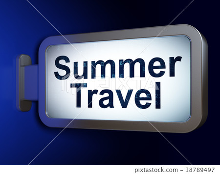 Travel concept: Summer Travel on billboard Travel concept: Summer Travel on billboard 18789497