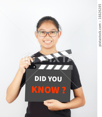 DID YOU KNOW, message on slate film show by Asian girl DID YOU KNOW, message on slate film show by Asian girl 18826285