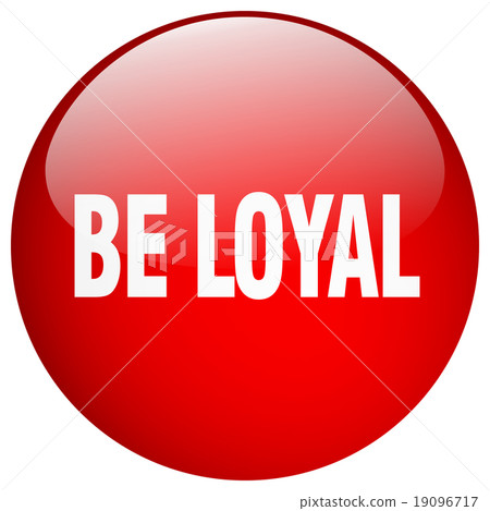 be loyal red round gel isolated push button be loyal red round gel isolated push button 19096717