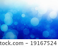 Blue bokeh light, defocus blur background. 19167524