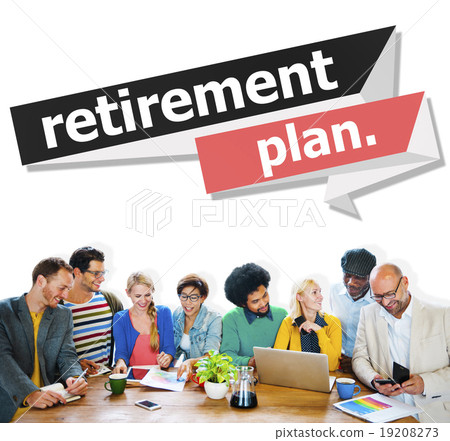 Retirement Plan Retirement Planning Pension Concept Retirement Plan Retirement Planning Pension Concept 19208273