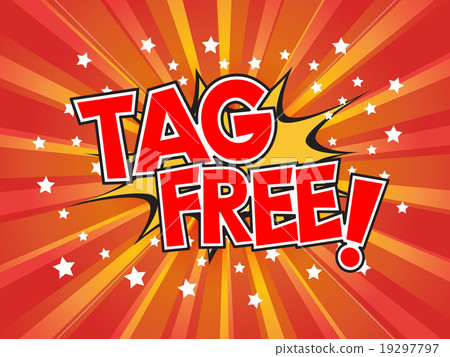 Tag Free, wording in comic speech bubble on burst background 19297797