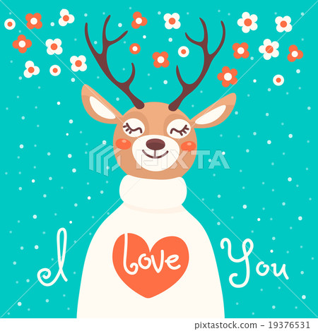 Valentine card with  deer and  declaration of love 19376531