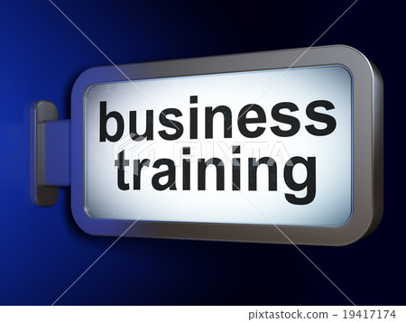 Learning concept: Business Training on billboard 19417174