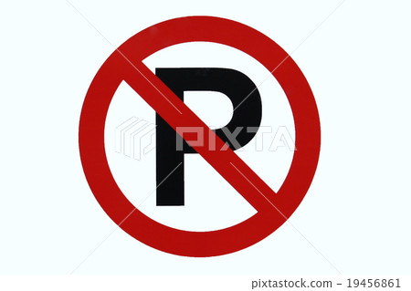 A traffic sign for no parking warning 19456861