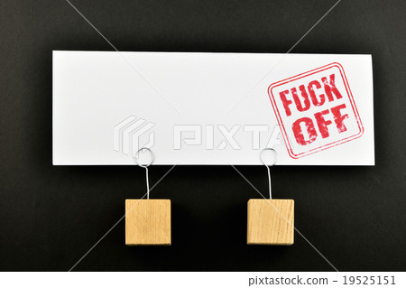 Fuck off one big paper note on black presentation Fuck off one big paper note on black presentation 19525151