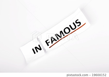 The word infamous changed to famous on torn paper 19608152