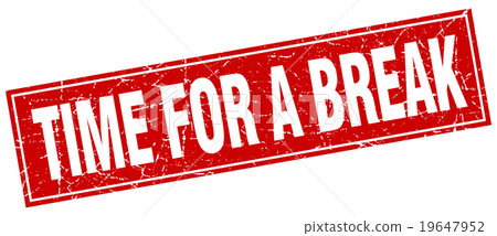 time for a break red square grunge stamp on white - Stock Illustration ...