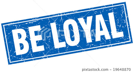be loyal blue square grunge stamp on white 19648870