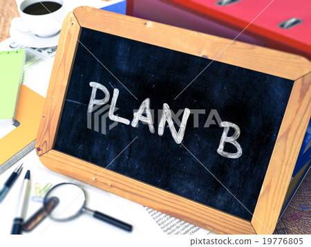 Plan B Handwritten on Chalkboard. - Stock Illustration [19776805] - PIXTA