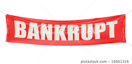 bankrupt concept on the red banner bankrupt concept on the red banner 19881326