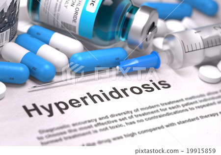 Diagnosis - Hyperhidrosis. Medical Concept. Diagnosis - Hyperhidrosis. Medical Concept. 19915859