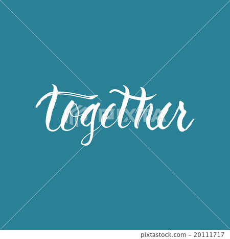 Together. Handwritten word lettering - Stock Illustration [20111717 ...