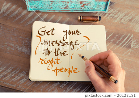 Written text GET YOUR MESSAGE TO THE RIGHT PEOPLE Written text GET YOUR MESSAGE TO THE RIGHT PEOPLE 20122151