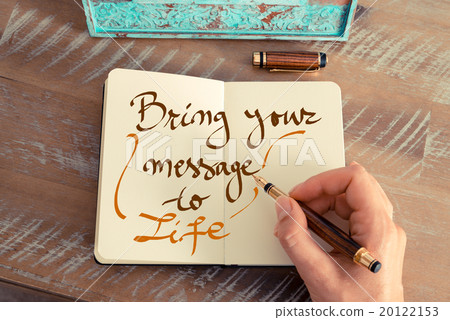 Handwritten text BRING YOUR MESSAGE TO LIFE Handwritten text BRING YOUR MESSAGE TO LIFE 20122153