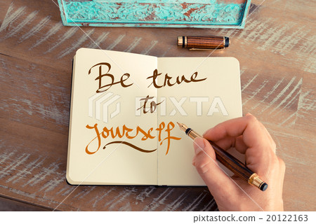 Handwritten text BE TRUE TO YOURSELF 20122163