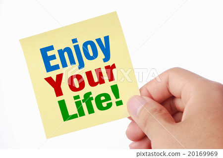 Enjoy your life Enjoy your life 20169969