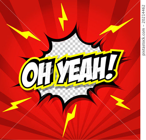 OH YEAH! Comic Speech Bubble, Cartoon OH YEAH! Comic Speech Bubble, Cartoon 20214462