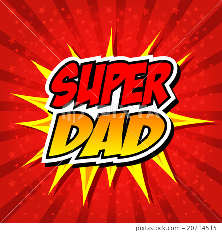 Happy Father Day Super Hero Dad Happy Father Day Super Hero Dad 20214515