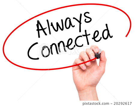 Man Hand writing Always Connected with marker Man Hand writing Always Connected with marker 20292617
