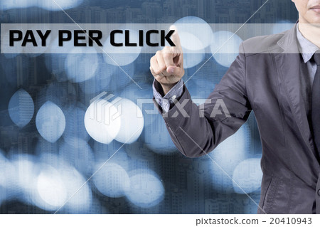 Businessman touch PAY PER CLICK sig modern screen Businessman touch PAY PER CLICK sig modern screen 20410943