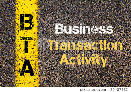 Business Acronym BTA Business Transaction Activity Business Acronym BTA Business Transaction Activity 20487582
