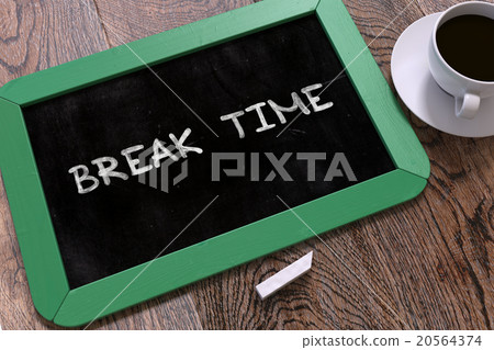 Break Time Handwritten on Chalkboard. Break Time Handwritten on Chalkboard. 20564374