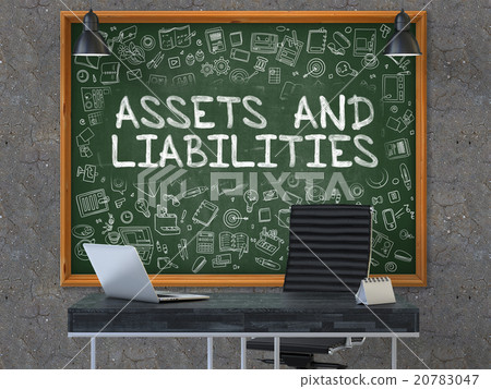 Assets and Liabilities on Chalkboard with Doodle Assets and Liabilities on Chalkboard with Doodle 20783047