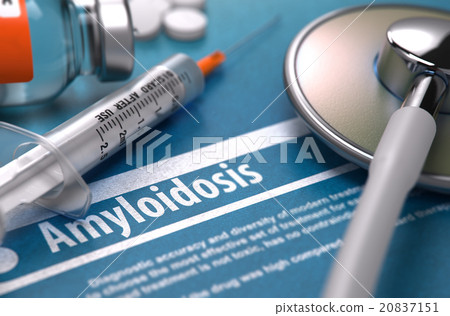 Diagnosis - Amyloidosis. Medical Concept. 20837151