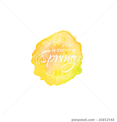 Watercolor blot with text spring coming template Watercolor blot with text spring coming template 20852548