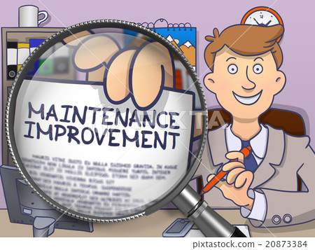 Maintenance Improvement through Magnifying Glass 20873384