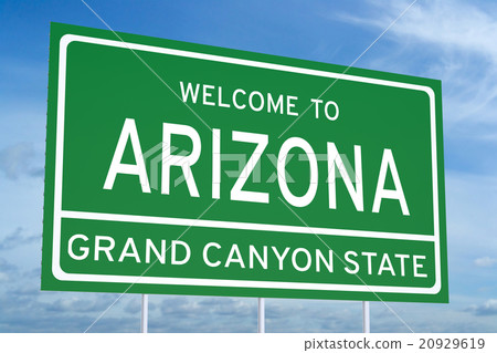 Welcome to Arizona concept on road sign Welcome to Arizona concept on road sign 20929619
