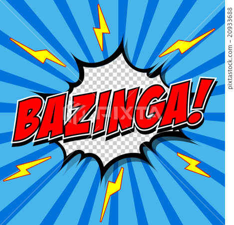 Bazinga! Comic Speech Bubble, Cartoon 20933688