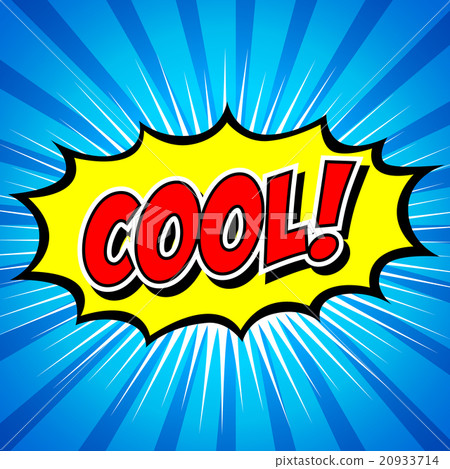 Cool! Comic Speech Bubble, Cartoon. Cool! Comic Speech Bubble, Cartoon. 20933714