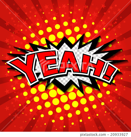 Yeah! Comic Speech Bubble, Cartoon Yeah! Comic Speech Bubble, Cartoon 20933927