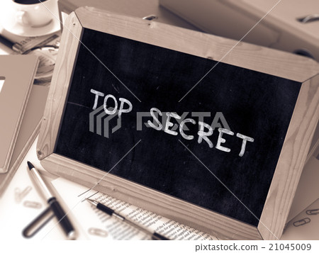 Top Secret Concept Hand Drawn on Chalkboard. Top Secret Concept Hand Drawn on Chalkboard. 21045009