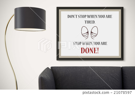 Inspirational Motivating Quote on Picture Frame. 21078597