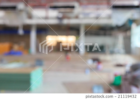 Interior construction as blurred background Interior construction as blurred background 21119432