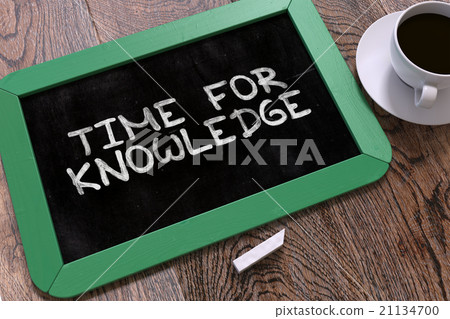 Handwritten Time for Knowledge on a Chalkboard. Handwritten Time for Knowledge on a Chalkboard. 21134700