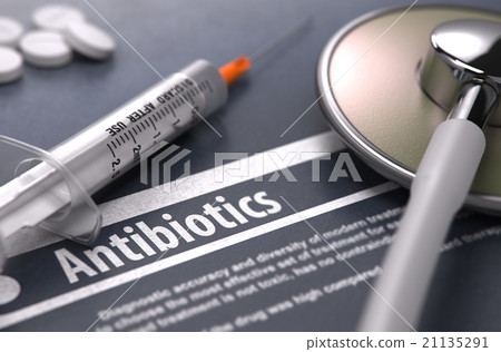 Diagnosis - Antibiotics. Medical Concept. 21135291