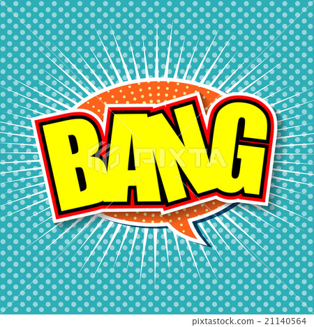 Bang! Comic Speech Bubble, Cartoon. - Stock Illustration [21140564] - Pixta