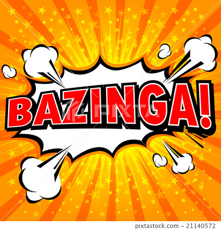 Bazinga! Comic Speech Bubble, Cartoon Bazinga! Comic Speech Bubble, Cartoon 21140572