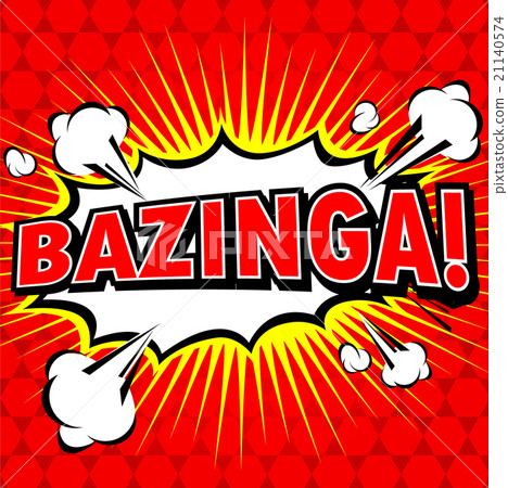 Bazinga! Comic Speech Bubble, Cartoon Bazinga! Comic Speech Bubble, Cartoon 21140574