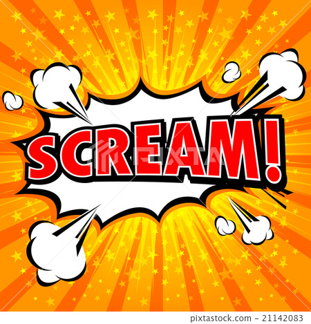 Scream! Comic Speech Bubble, Cartoon. Scream! Comic Speech Bubble, Cartoon. 21142083